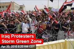 Iraq Protesters Storm Green Zone