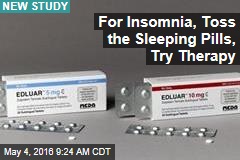For Insomnia, Toss the Sleeping Pills, Try Therapy