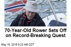 70-Year-Old Rower Sets Off on Record-Breaking Quest