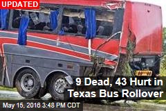 8 Dead, 44 Hurt in Texas Bus Rollover