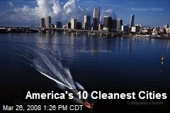 America's 10 Cleanest Cities