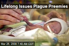 Lifelong Issues Plague Preemies