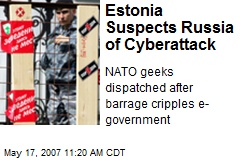 Estonia Suspects Russia of Cyberattack