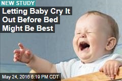 Letting Baby Cry It Out Before Bed Might Be Best