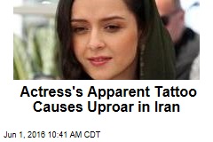 Actress&#39; Apparent Tattoo Causes Uproar in Iran