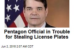 Pentagon Official in Trouble for Stealing License Plates