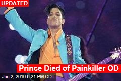 Prince Died of Opioid OD