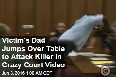 Victim&#39;s Dad Jumps Over Table to Attack Killer in Crazy Court Video
