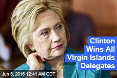 Clinton Wins All Virgin Islands Delegates