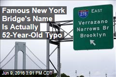 Famous New York Bridge&#39;s Name Is Actually 52-Year-Old Typo