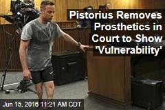 Pistorius Ditches Prosthetics in Court to Show &#39;Vulnerability&#39;