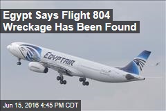 Egypt Says Flight 804 Wreckage Has Been Found
