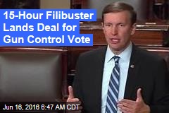 Filibuster Ends With Deal for Gun Control Vote