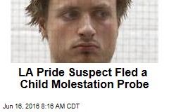 LA Pride Suspect Fled a Child Molestation Probe
