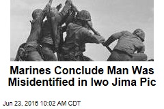 Marines Conclude Man Was Misidentified in Iwo Jima Pic
