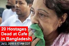 20 Hostages Dead as Siege in Bangladesh Ends