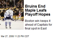 Bruins End Maple Leafs Playoff Hopes