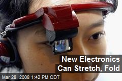 New Electronics Can Stretch, Fold