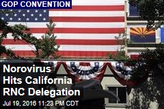 Norovirus Hits California RNC Delegation
