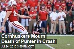 University of Nebraska Mourns Death of Punter in Crash