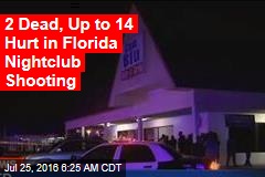 2 Dead, Many Hurt in Fla. Nightclub Shooting