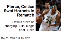 Pierce, Celtics Swat Hornets in Rematch