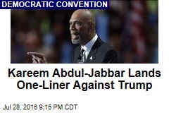 Kareem Abdul-Jabbar Lands One-Liner Against Trump