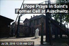 Pope Pays Silent Visit to Auschwitz