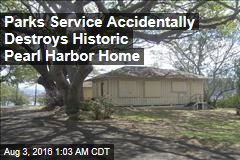 Parks Service Accidentally Destroys Historic Pearl Harbor Home