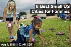 6 Best Small US Cities for Families
