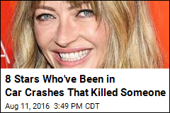 8 Stars Who&#39;ve Been in Car Crashes That Killed Someone