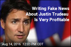 Writing Fake News About Justin Trudeau Is Very Profitable