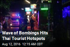 Bombs Kill 4 at Thai Tourist Hotspots