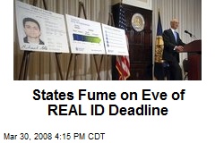 States Fume on Eve of REAL ID Deadline