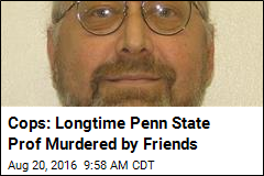 Missing Penn State Prof Was Pushed to His Death