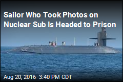 Sailor Gets Year in Prison for Taking Photos in Nuclear Sub