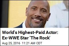 World&#39;s Highest-Paid Actor: Ex-WWE Star &#39;The Rock&#39;