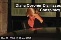 Diana Coroner Dismisses Conspiracy