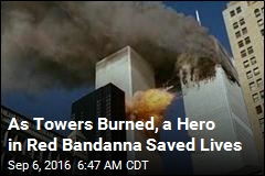As Towers Burned, a Hero in Red Bandanna Saved Lives