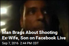 Man Brags About Shooting Ex-Wife, Son on Facebook Live