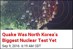 Seoul: Quake Was N. Korea&#39;s Biggest Nuke Test Yet