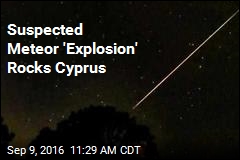Suspected Meteor &#39;Explosion&#39; Rocks Cyprus