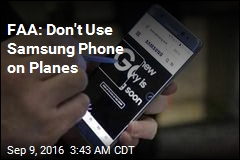 FAA: Don&#39;t Use Samsung Phone on Planes