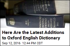 Here Are the Latest Additions to Oxford English Dictionary