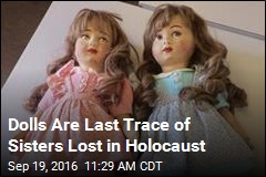 Dolls Are Last Trace of French Sisters Lost in Holocaust