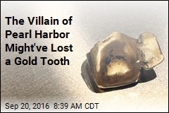 The Villain of Pearl Harbor Might&#39;ve Lost a Gold Tooth