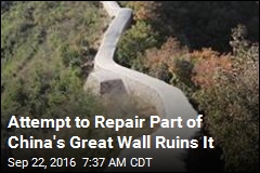 Attempt to Repair Part of China&#39;s Great Wall Ruins It