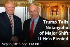 Trump to Netanyahu: Jerusalem All Yours If I&#39;m President