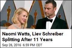 Naomi Watts, Liev Schreiber Splitting After 11 Years