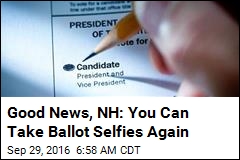 Good News, NH: You Can Take Ballot Selfies Again